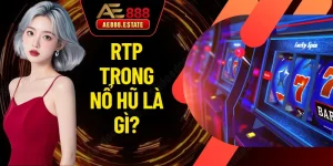RTP Trong Nổ Hũ Là Gì